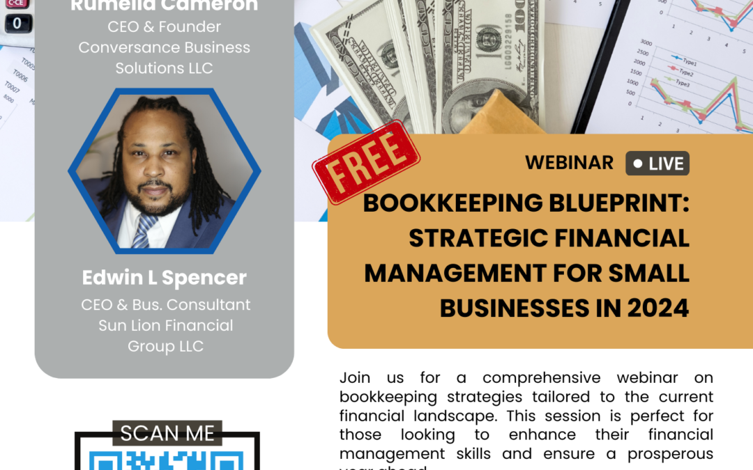 Bookkeeping Blueprint: Strategic Financial Management for Small Businesses in 2024 Free Live Webinar