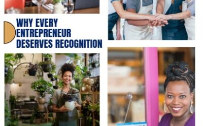 Celebrating Small Business Week – Why Every Entrepreneur Deserves Recognition