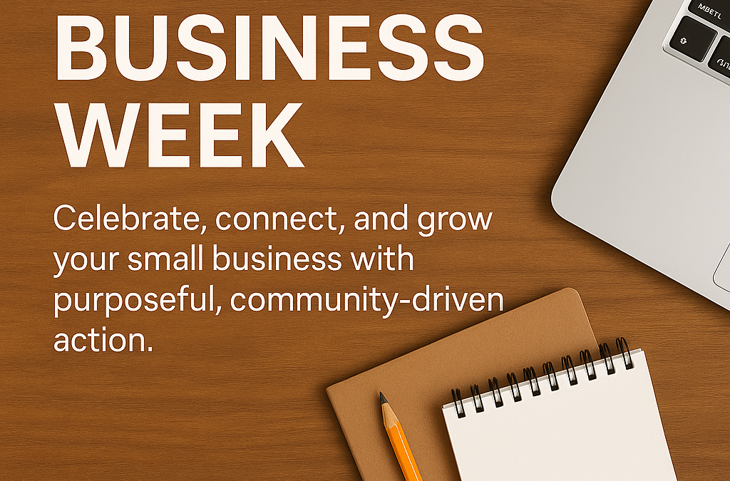 Small Business Week: Make the Most of This Opportunity