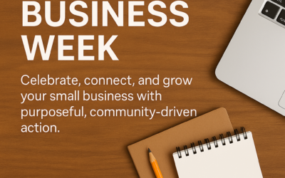Small Business Week: Make the Most of This Opportunity